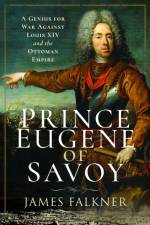 Prince Eugene of Savoy af James Falkner