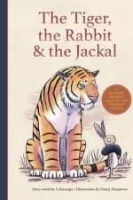 The Tiger, the Rabbit and  the Jackal af Dr Ajay Kumar