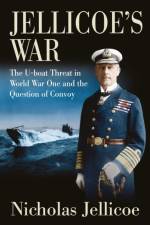 Jellicoe's War af Nicholas Jellicoe