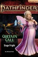 Pathfinder Adventure Path: Stage Fright (Curtain Call 1 of 3) (P2) af Richard Pett