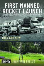 First Manned Rocket Launch af Jean Paul Pallud