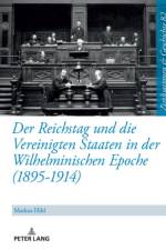 Der Reichstag Und Die Vereinigten Staaten in Der Wilhelminischen Epoche (1895-1914) af Markus Hiltl