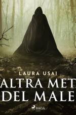 L'altra metà del male af Laura Usai