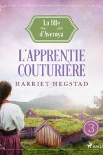 L’Apprentie couturière - La Fille d'Averøya, Livre 3 af Harriet Hegstad