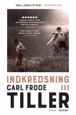 Indkredsning III af Carl Frode Tiller