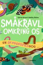 Småkravl omkring os af Carron Brown