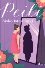 Peili af Sisko Istanmäki