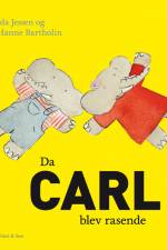 Da Carl blev rasende af Ida Jessen