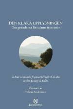 Den klara upplysningen : om grunderna för islams trossatser af Ibn Juzayy al-Kalbi