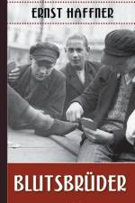 Ernst Haffner: Blutsbrüder af Ernst Haffner