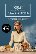 Kemi for begyndere af Bonnie Garmus