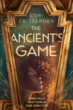 The Ancient’s Game af Loni Crittenden