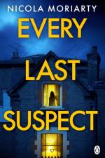 Every Last Suspect af Nicola Moriarty