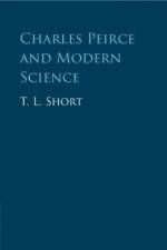 Charles Peirce and Modern Science af T. L. Short