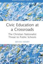 Civic Education at a Crossroads af Bryan J. Henry