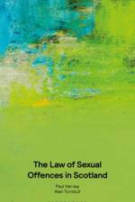The Law of Sexual Offences in Scotland af Paul (Barrister Harvey