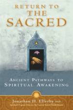 Return to the Sacred af Jonathan H. Ellerby