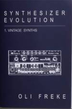 Synthesizer Evolution: Vintage Synths