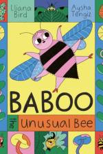 Baboo the Unusual Bee af Lliana Bird