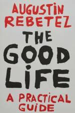 The Good Life