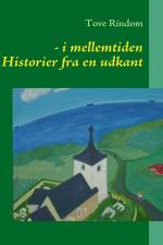 - i mellemtiden af Tove Rindom