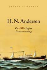 H. N. Andersen - En ØK-logisk livsberetning af Jørgen Kamstrup