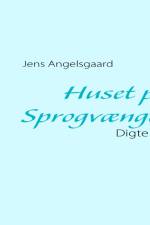 Huset på Sprogvænget af Jens Angelsgaard