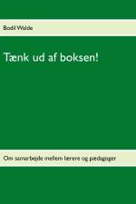 Tænk ud af boksen! af Bodil Walde
