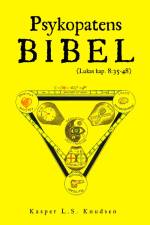 Psykopatens bibel af Kasper L. S. Knudsen