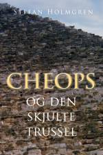 Cheops af Stefan Holmgren