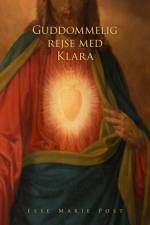 Guddommelig rejse med Klara