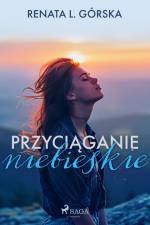 Przyciąganie niebieskie af Renata L. Górska
