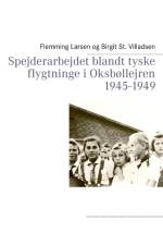 Spejderarbejdet blandt tyske flygtninge i Oksbøllejren 1945-1949 af Flemming Larsen