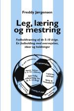 Leg, læring og mestring af Freddy Lund Jørgensen