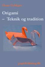 Origami - Teknik og tradition
