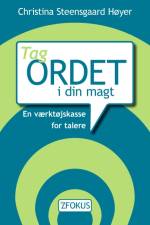 Tag ordet i din magt af Christina Steensgaard Høyer