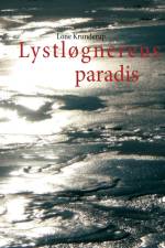 Lystløgnerens paradis af Lone Krunderup