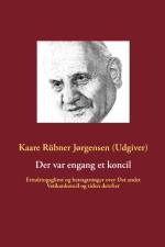 Der var engang et koncil af Kaare Rübner Jørgensen