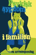 Psykisk sygdom i familien af Movellas