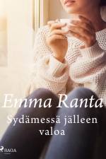 Sydämessä jälleen valoa af Emma Ranta