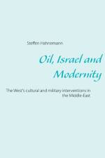 Oil, Israel and Modernity af Steffen Hahnemann