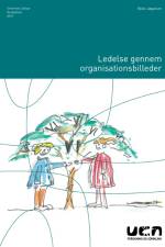 Ledelse gennem organisationsbilleder af Niels Jægerum