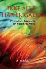 Ikke alle haner galer af Finn Korsaa