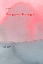 Hertugerne af Bourgogne af Per Ullidtz
