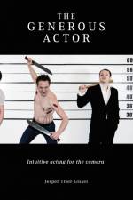The Generous Actor af Jesper Trier Gissel