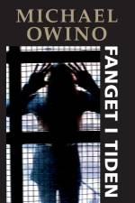 Fanget i tiden af Michael Owino