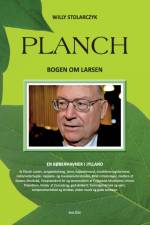 Planch - Bogen om Larsen af Willy Stolarczyk