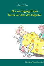 Der var engang 3 mus af Søren Povlsen