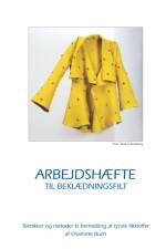 Arbejdshæfte til beklædningsfilt af Charlotte Buch