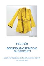 Filz für Bekleidungszwecke af Charlotte Buch